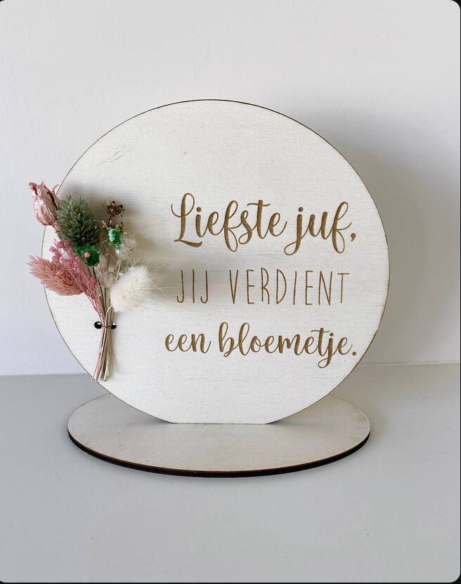 Hoepeltje: Lieve juf jij verdient een bloemetje